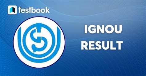 IGNOU Revaluation Result 2023 (Out), ignou.ac.in: June and  .